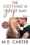 [#MyNewLife 01] • The Getting a Grip Duet · Complete Box Set